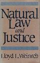 0674604261 WEINREB, LLOYD L., Natural Law and Justice