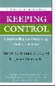0801849160 SCHUSTER MD, MARVIN M.  &  JACQUELINE WEHMUELLER, Keeping Control: Understanding and Overcoming Fecal Incontinence
