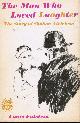  FALSTEIN, LOUIS, The Man Who Loved Laughter: The Story of Sholom Aleichem