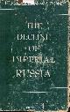  SETON-WATSON, HUGH, The Decline of Imperial Russia 1855-1914