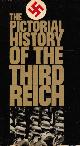  NEUMANN, ROBERT; HELGA KOPPEL, The Pictorial History of the Third Reich