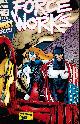  DAN ABNETTE, ANDY LANNING WRITERS) NEL YOM TOV, EDITOR, Force Works #1