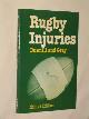 0713108479 Dunnill, Dr. Tony & Dr. Muir Gray, Rugby Injuries (School Edition)