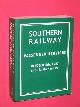 0711028370 Southern Railway, Southern Railway Passenger Services: October 6th, 1947 until further notice (Facsimile of Original 1947 Edition)