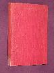  Hudson, W. H., The Purple Land: Being the Narrative of one Richard Lamb's Adventures in the Banda Oriental, in South America, as told by Himself