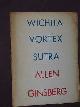  Ginsberg, Allen, Wichita Vortex Sutra