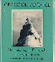  ROCH, ANDRE; SMYTHE, FRANK S [INTRO.], On Rock and Ice: Mountaineering in Photographs