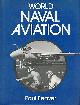  BEAVER, PAUL, World Naval Aviation