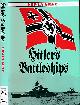  GRAY, EDWYN, Hitler's Battleships