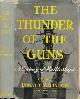  MACINTYRE, DONALD, The Thunder of the Guns