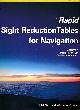  NAUTICAL ALMANAC OFFICE, Rapid Sight Reduction Tables for Navigation. Volume 3, Latitudes 39-89, Declinations 0-29
