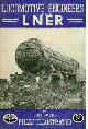  WEBB, BEN, Locomotive Engineers of the Lner. 1946. ABC