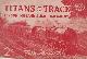  ALLEN, CECIL J, Titans of the Track. London Midland & Scottish Railway [L.M. S.]. ABC Locomotive Series