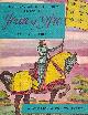  GREGORY, O B; OXENHAM, A [ILLUS.], Joan of Arc. Read About It Book 33