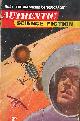  BURKE, JONATHAN; KIPPAX, JOHN; &C, Authentic Science Fiction No 77. February 1957