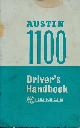  AUSTIN, Austin 1100 Driver's Handbook. Akd 3871 a