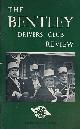  HINCHLIFFE, H G [ED.], The Bentley Drivers Club Review. No 79. January 1966