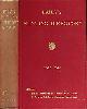  LEACONFIELD. LORD; VALENTIA, VISCOUNT; &C, Baily's Hunting Directory. Volume 16 1912 - 1913