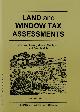  GIBSON, JEREMY; MEDLYCOTT, MERVYN; MILLS, DENNIS, Land and Window Tax Assemssments