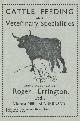  [EDITOR], Cattle Feeding and Veterinary Specialities Manufactured by Roger Errington, Ltd