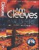  CLEEVES, ANN, Wild Fire [Shetland]. Signed Copy