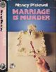  PICKARD, NANCY, Marriage Is Murder