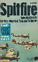  VADER, JOHN, Spitfire. Weapons Book No 6