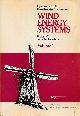  STEPHENS, H S [CHAIR], Papers Presented at the Second International Symposium on Wind Energy Systems. October 1978. Amsterdam. 2 Volume Set