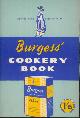  BURGESS, T, Burgess' Cookery Book