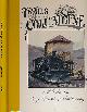  COLLMAN, RUSS; RUHOFF, RON; LEMASSENA, ROBERT A, Trails Among the Columbine. A Colorado High Country Anthology. 1990