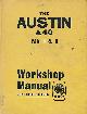  BMC, The Austin A40 Mki and Mkii Workshop Manual