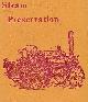 HALL, CHRISTOPHER G [ED.], Steam Preservation. The East Anglian Traction Engine Club. Spring 1963