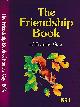  GAY, FRANCIS, The Friendship Book. 1994
