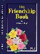  GAY, FRANCIS, The Friendship Book. 2002