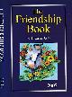  GAY, FRANCIS, The Friendship Book. 2005