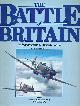  BICKERS, RICHARD TOWNSEND, The Battle of Britain