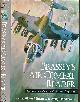  BOYNE, WALTER J; HANDLEMAN, PHILIP, Brassey's Air Combat Reader. Historic Feats and Aviation Legends