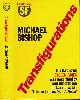  BISHOP, MICHAEL, Transfigurations