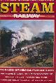  PIGOTT, NICK [ED.], Steam Railway 1989. Signed Limited Edition