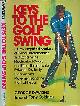  DAWKINS, GEORGE, Keys to the Golf Swing