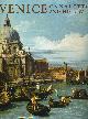  BEDDINGTON, CHARLES, Venice. Canaletto and His Rivals