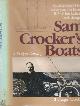  CROCKER, S STURGIS, Sam Crocker's Boats. A Design Catalog