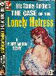  GARDNER, ERLE STANLEY, The Case of the Lonely Heiress: A Perry Mason Story