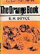  BOYCE, E R; CIVERS, LILIAN [ILLUS.], The Orange Book. Gay Way Series No 6