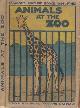  GOWANS'S NATURE BOOKS, Animals at the Zoo No 14
