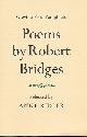  BRIDGES, ROBERT; RIDLER, ANNE [SELECTED], Poems by Robert Brisges