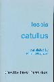  CATULLUS; WHIGHAM, PETER [TR.]; ASTBURY, ANTHONY [ED.], Lesbia. Signed Copy