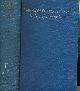  CHERRY-GARRARD, APSLEY, The Worst Journey in the World. Antarctic 1910 - 1913. One Volume Edition