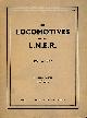  PRENTICE, K RISDON; PROUD, PETER, The Locomotives of the L.N. E.R. 1923-1937