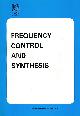  IERE, Second International Conference on Frequency Control and Synthesis. April 1989. Iee Proceeding No 303
